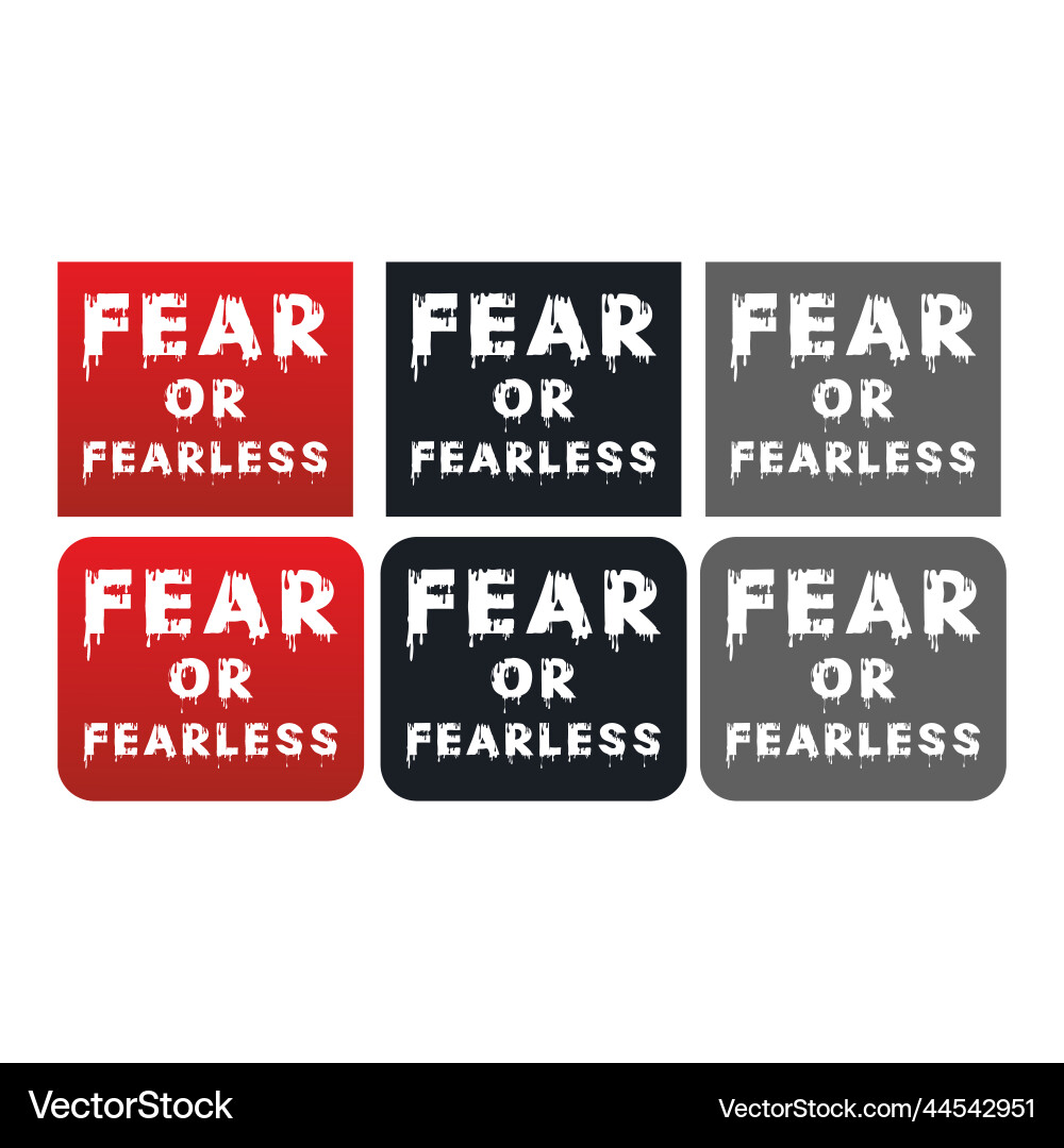 Fear or fearless typography text effect Vector Image