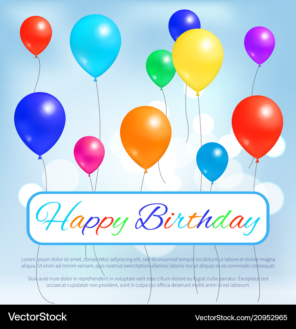 Happy birthday greeting card color balloons flying Happy birthday greeting card color balloons flying vector image