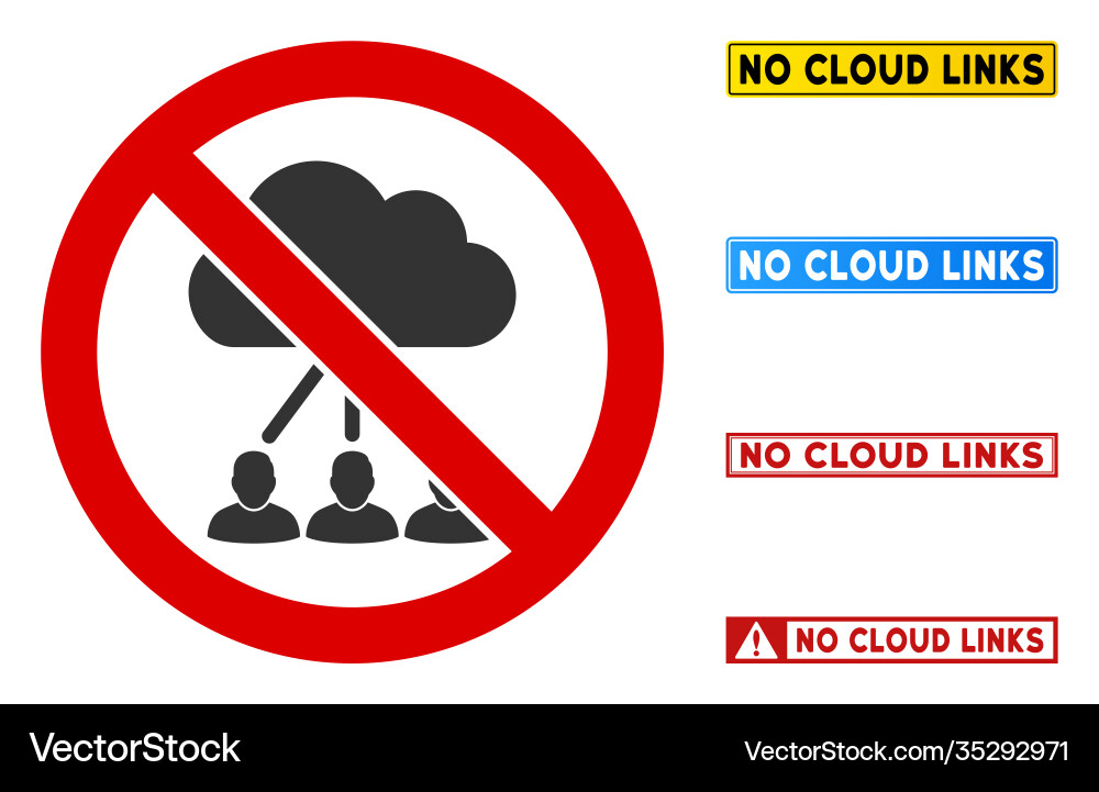 Flat no cloud user links sign with captions Flat no cloud user links sign with captions vector image