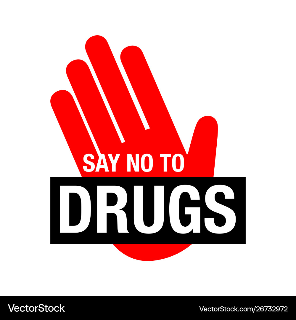 Say No To Drugs - Prohibition Vector Image
