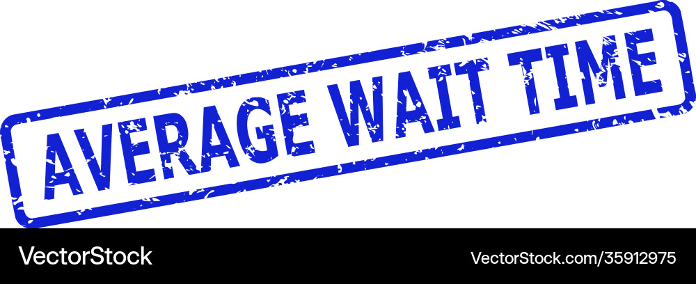 Average wait time stamp with unclean style Average wait time stamp with unclean style Vector Image