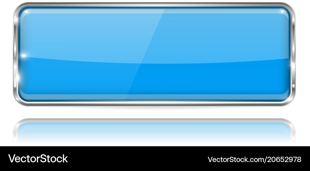 Blue rectangle glass button 3d icon with chrome Vector Image