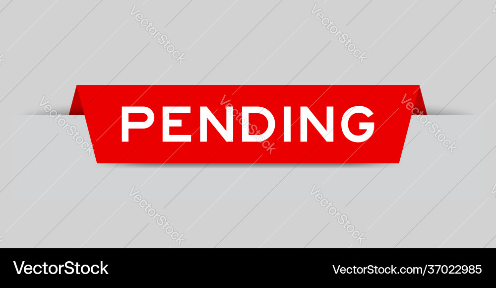 Red color inserted label with word pending Red color inserted label with word pending Vector Image