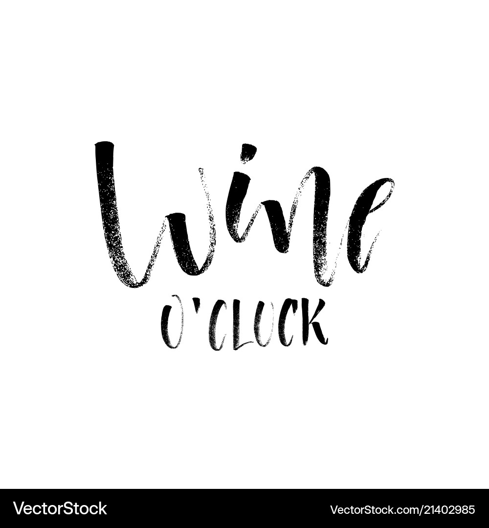 Wein Uhr lustige handschriftliche Schrift Zitat Wein Uhr lustige handschriftliche Schrift Zitat vektorbild