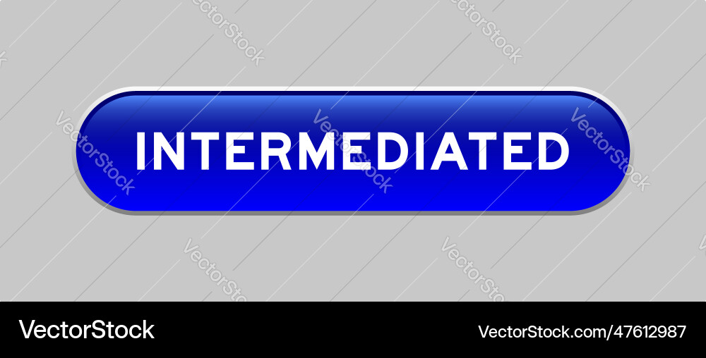 Blue color capsule shape button with word Blue color capsule shape button with word vector image