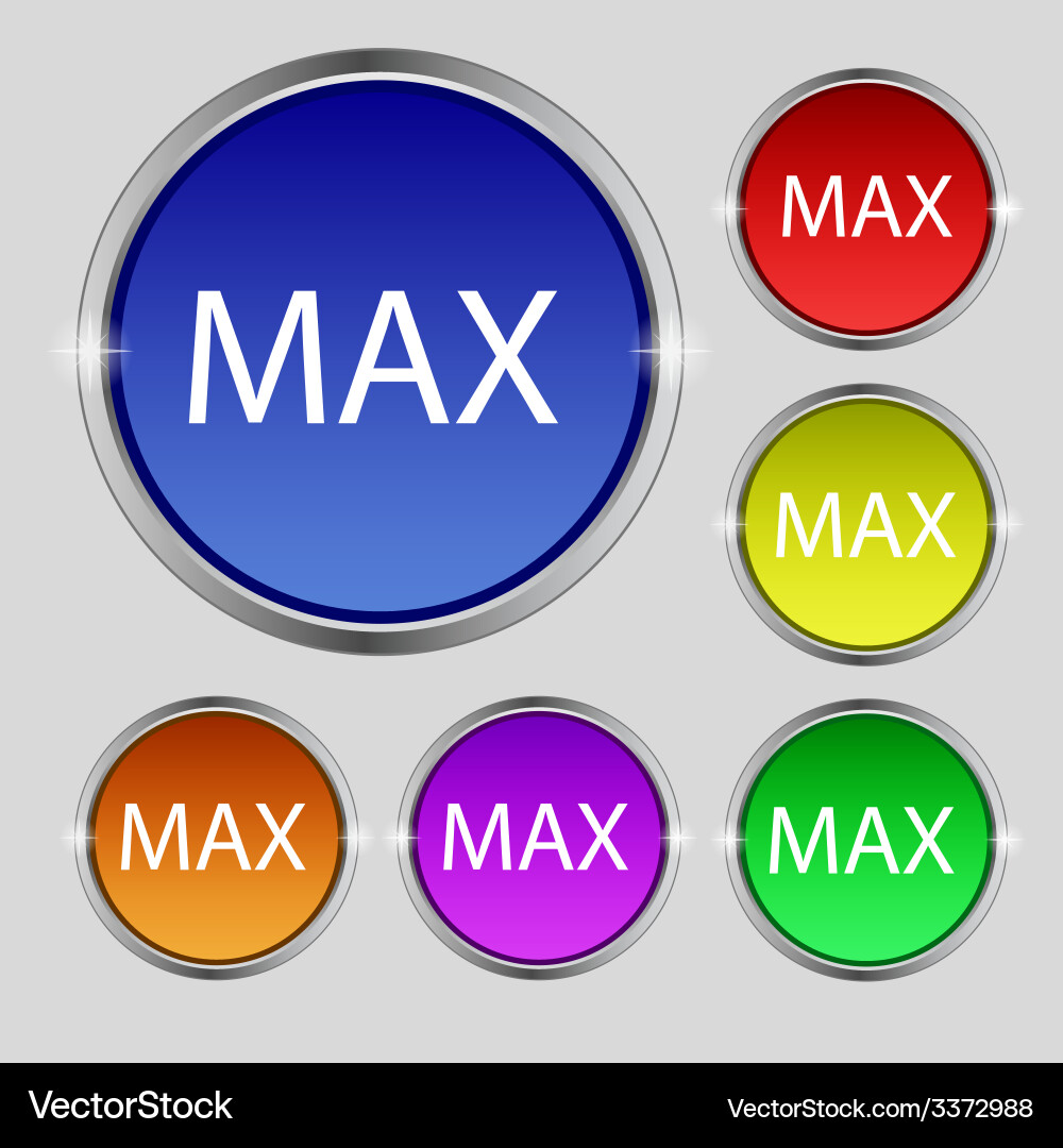 Maximum sign icon set of colored buttons Vector Image