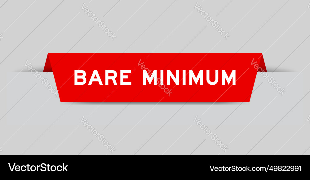Red color inserted label with word bare minimum Red color inserted label with word bare minimum vector image