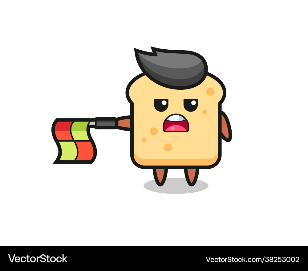 Bread character as line judge hold flag Bread character as line judge hold flag vector image