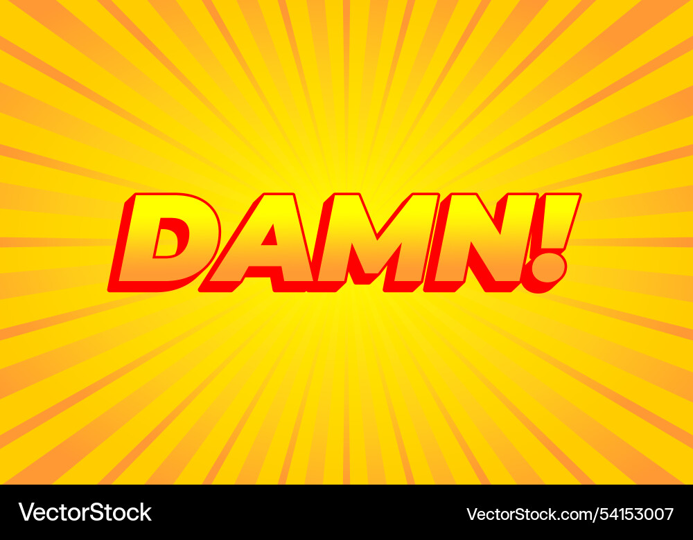 Damn text effect with modern color and 3d look Damn text effect with modern color and 3d look Vector Image