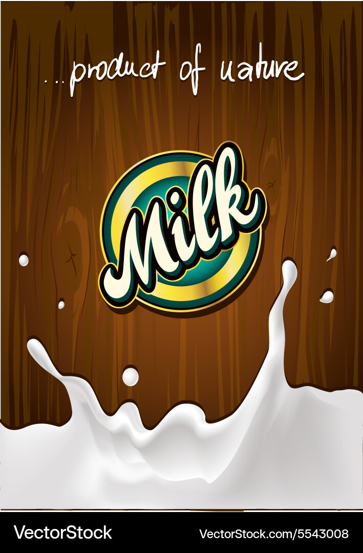 Milk Splash Label on Wood vector image