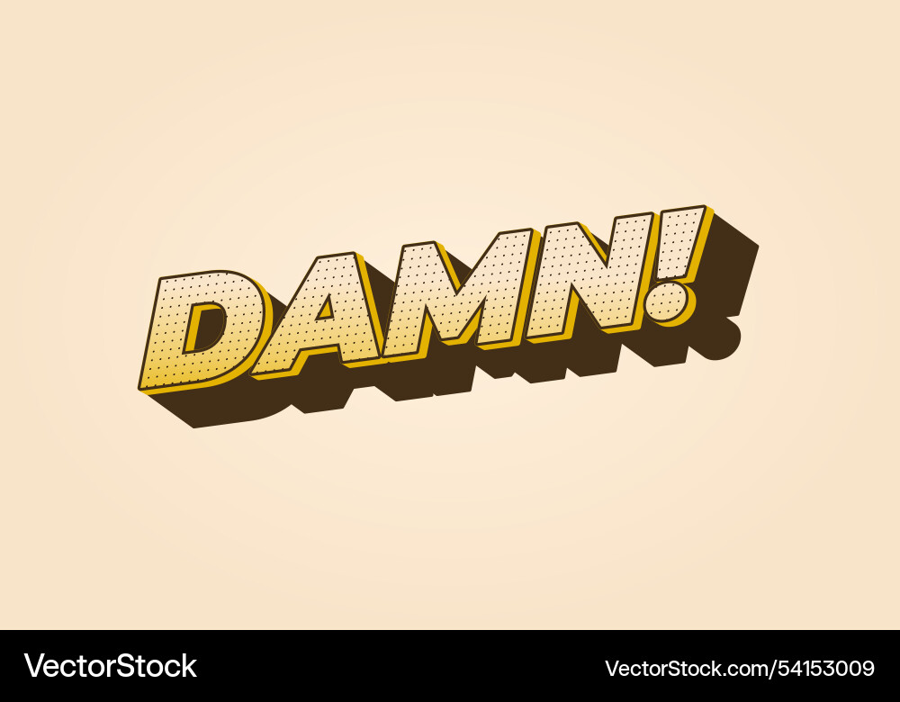 Damn text effect with modern color and 3d look Vector Image