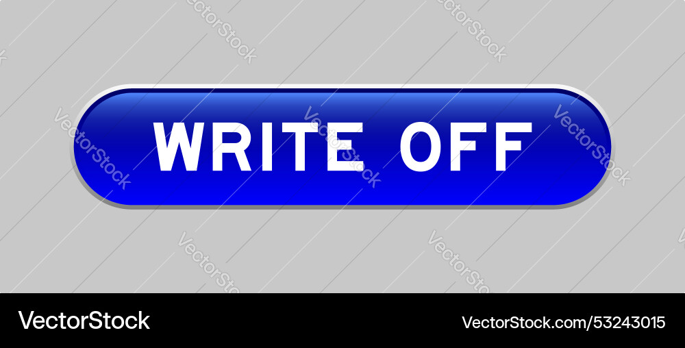 Blue color capsule shape button with word write Blue color capsule shape button with word write vector image