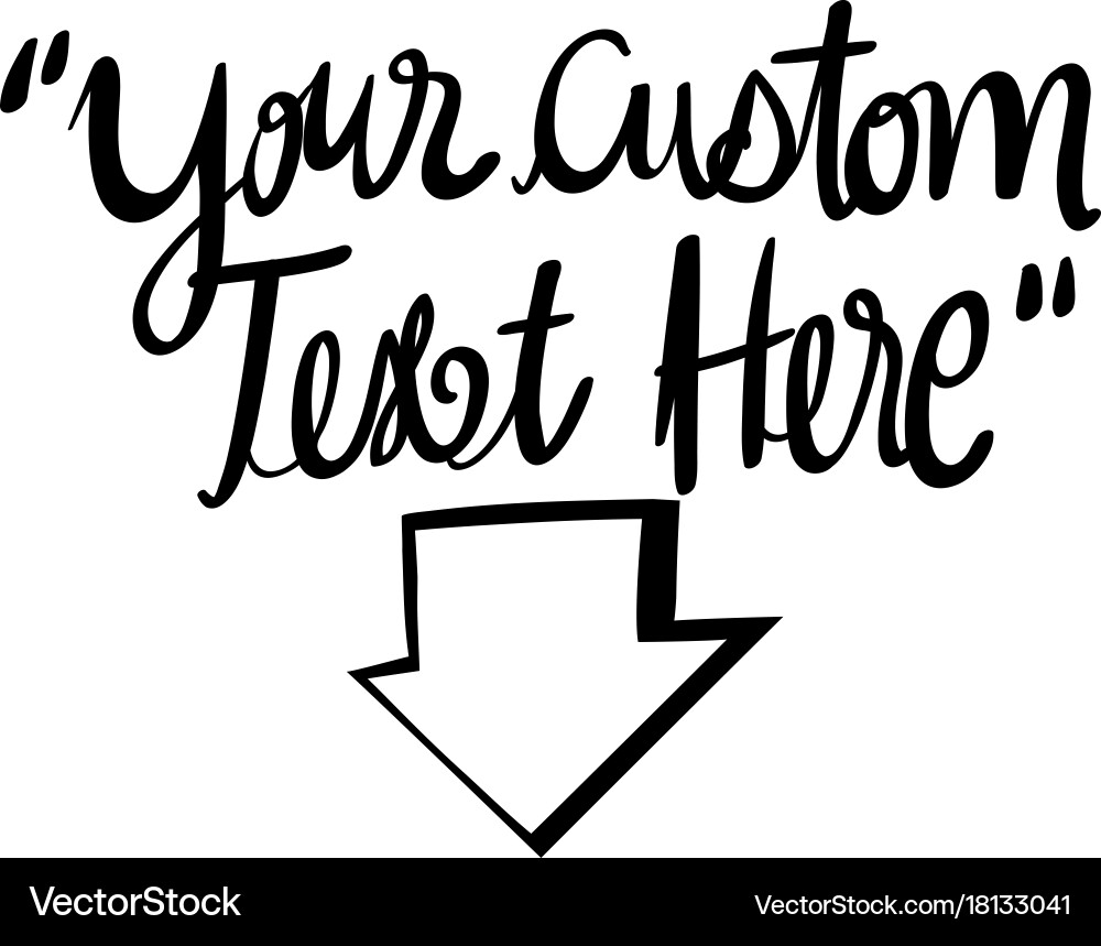 Word phrase for your custom text here vector image