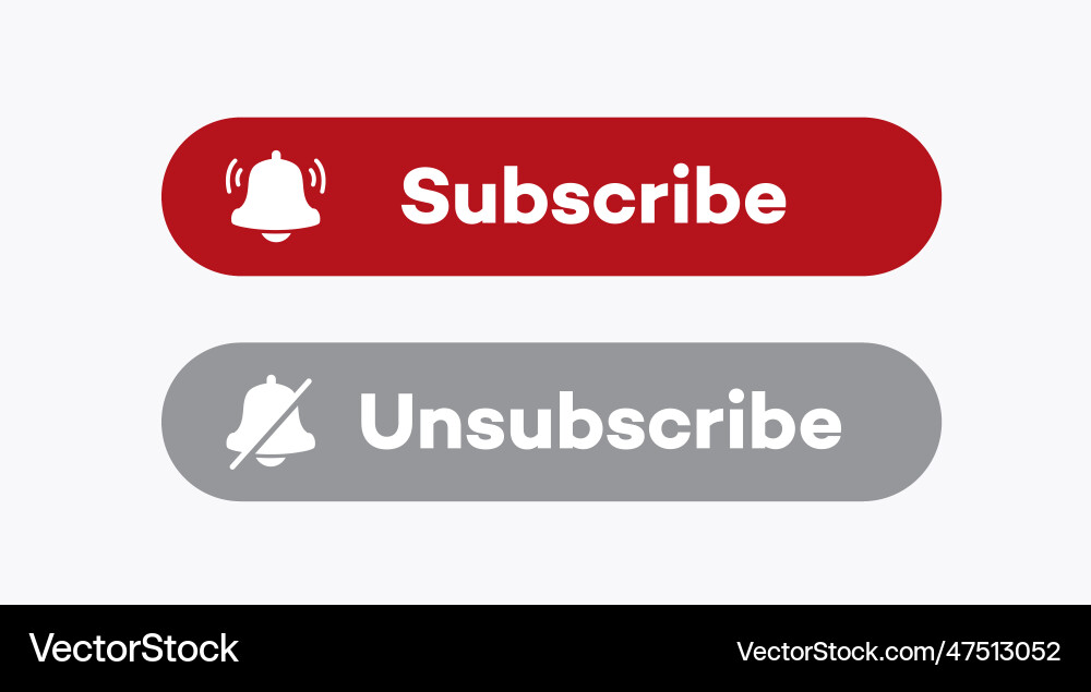 Subscribe and unsubscribe buttons Subscribe and unsubscribe buttons vector image