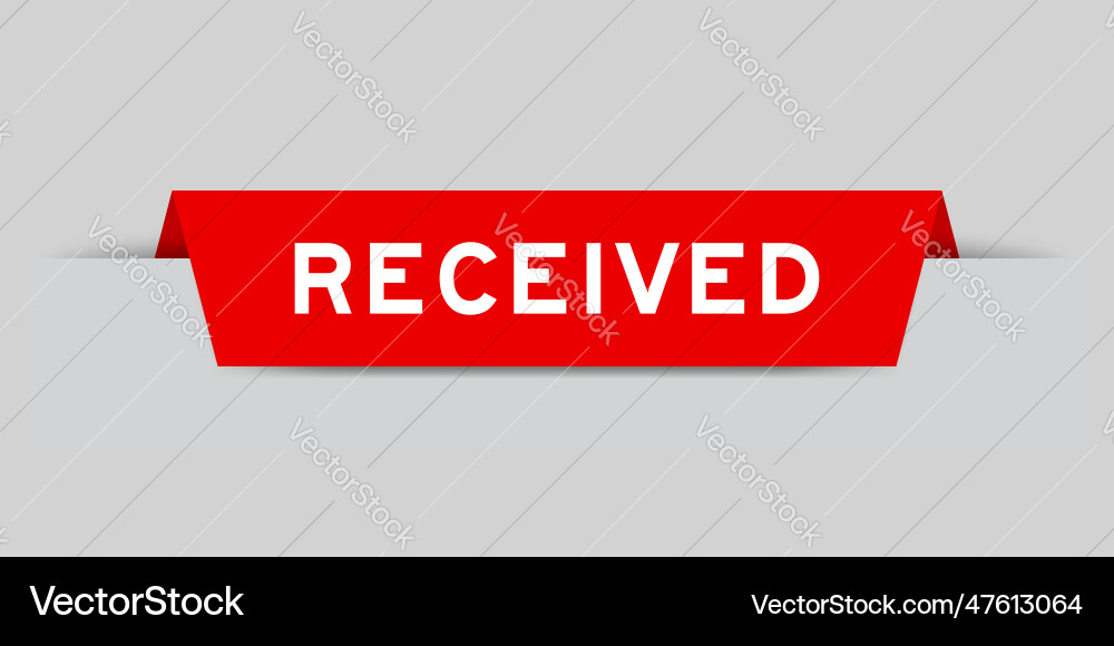 Red color inserted label with word received Red color inserted label with word received Vector Image