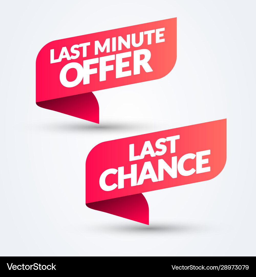 Red banner ribbon set with last minute offer Red banner ribbon set with last minute offer vector image