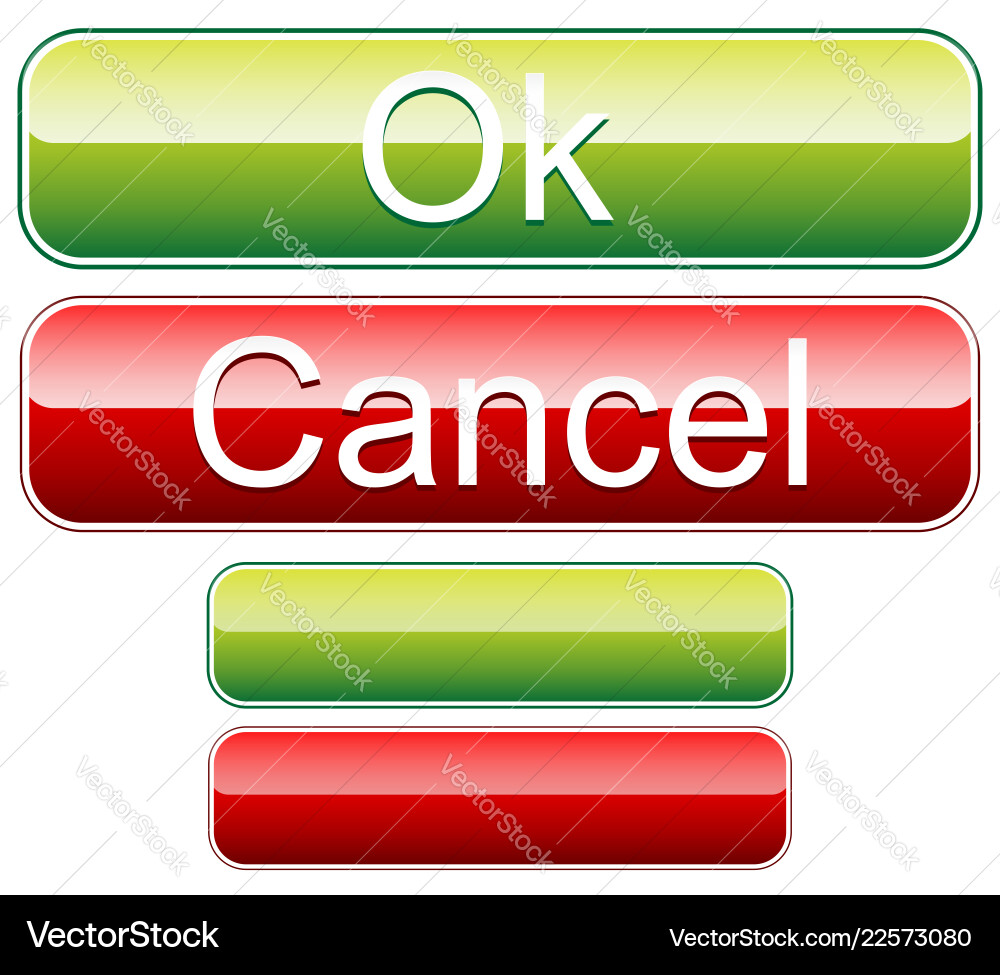 Ok cancel buttons with blank versions Ok cancel buttons with blank versions vector image
