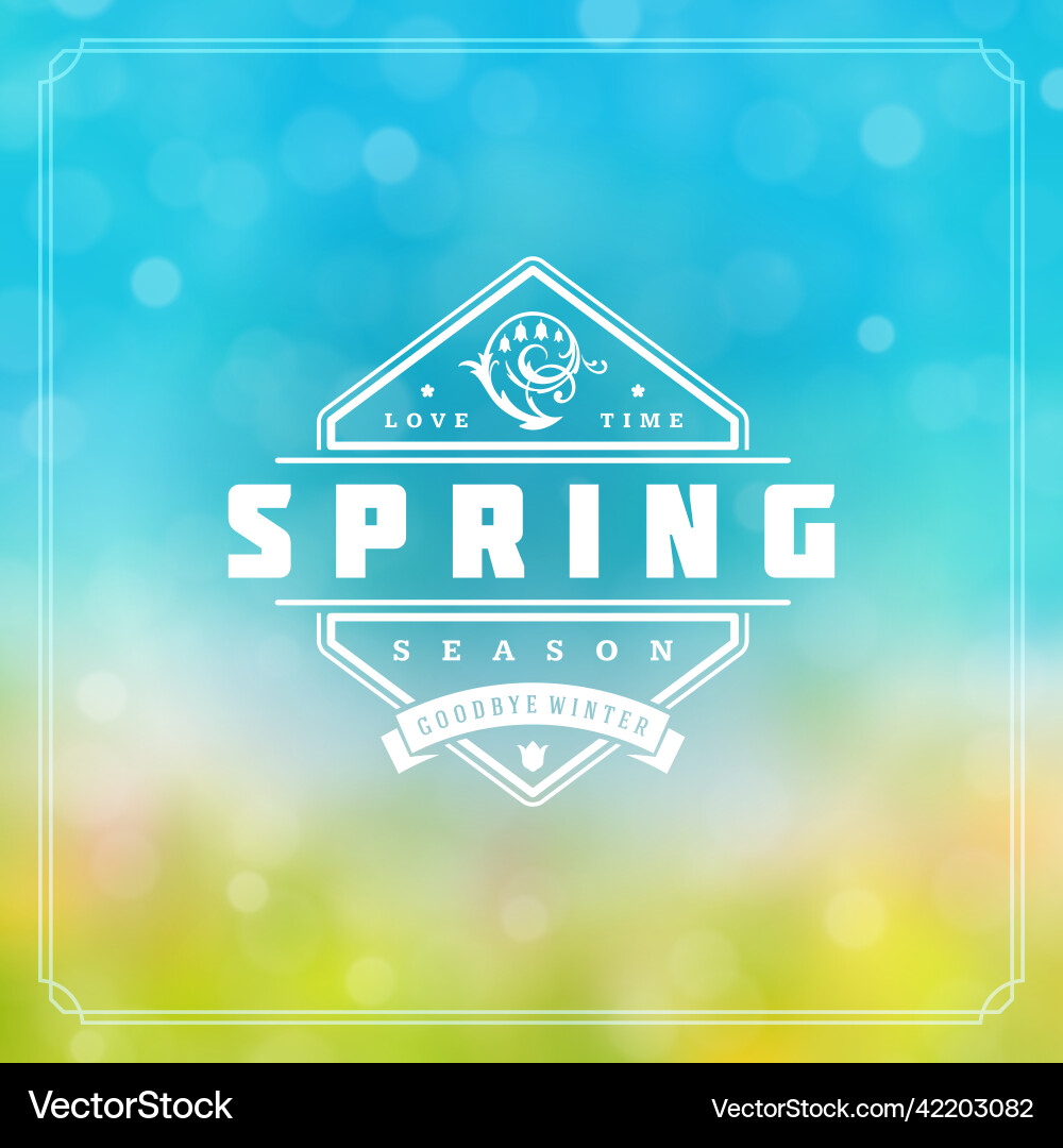 Spring badge typographic design greeting Spring badge typographic design greeting vector image