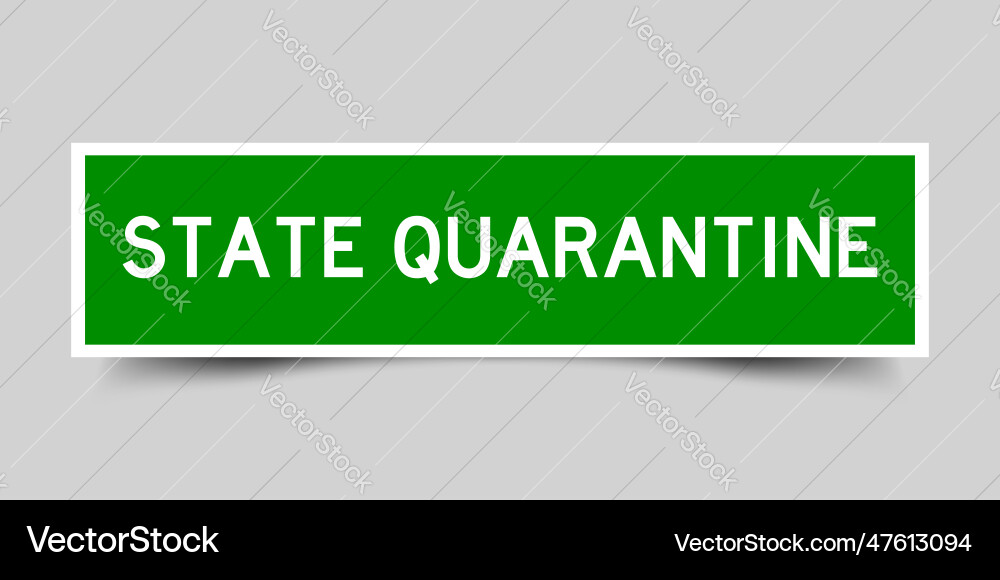 Aufkleber mit Wort Zustand Quarantäne in grün Aufkleber mit Wort Zustand Quarantäne in grün vektorbild