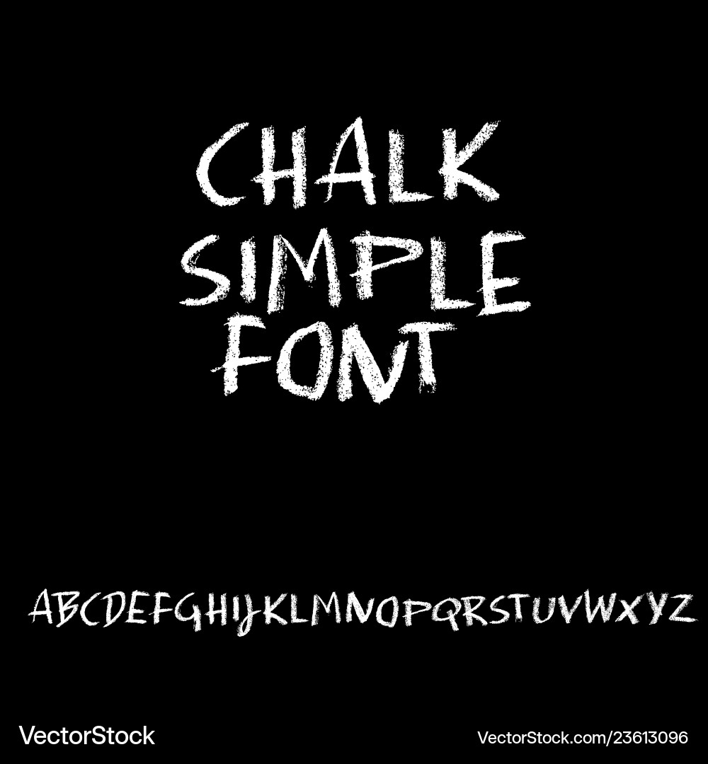 Chalk textured font grunge script on chalkboard Chalk textured font grunge script on chalkboard Vector Image