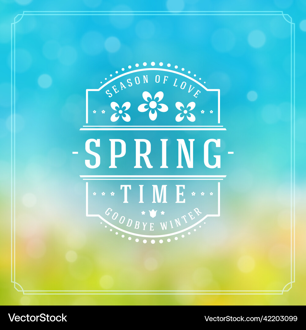 Spring badge typographic design greeting Spring badge typographic design greeting vector image