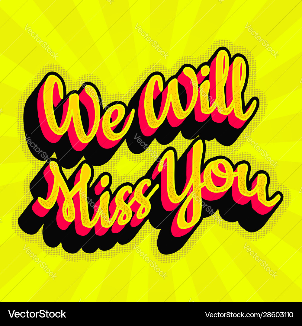 We will miss you banner text background We will miss you banner text background vector image