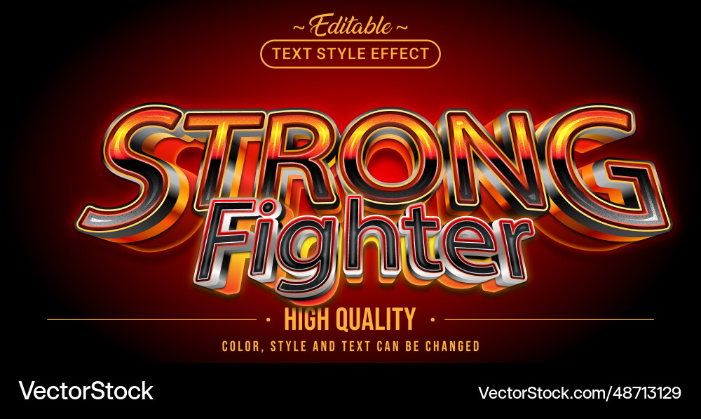 Editable text style effect - strong fighter vector image