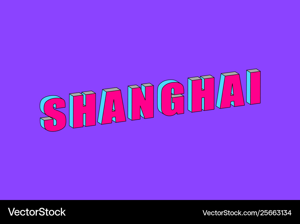 Shanghai text with 3d isometric effect vector image