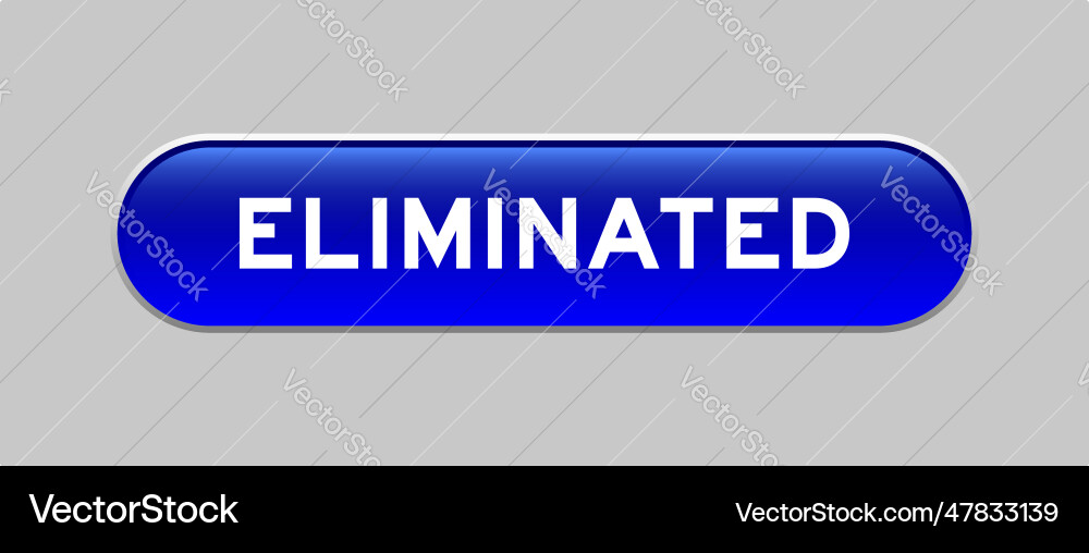 Blue color capsule shape button with word Blue color capsule shape button with word vector image