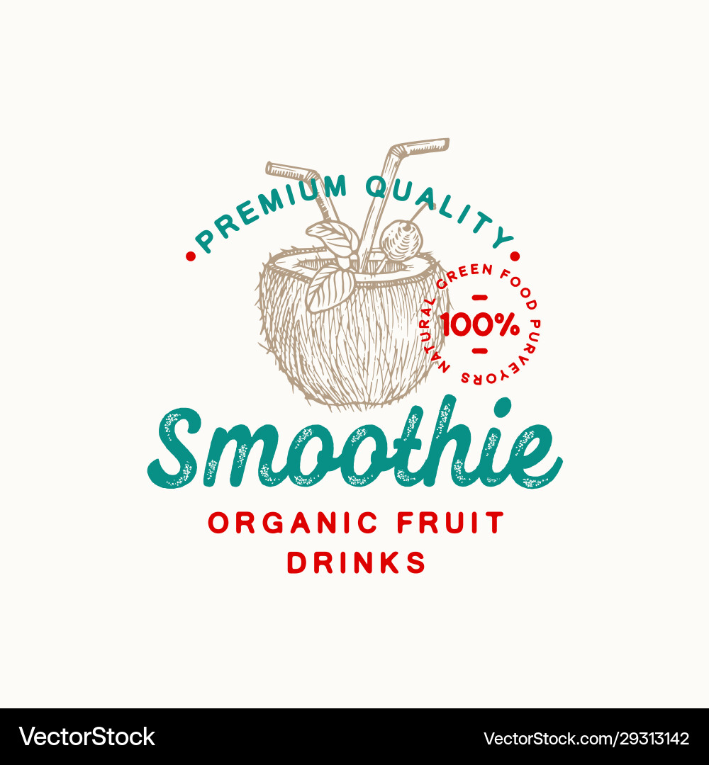 Premium quality smoothie abstract sign vector image