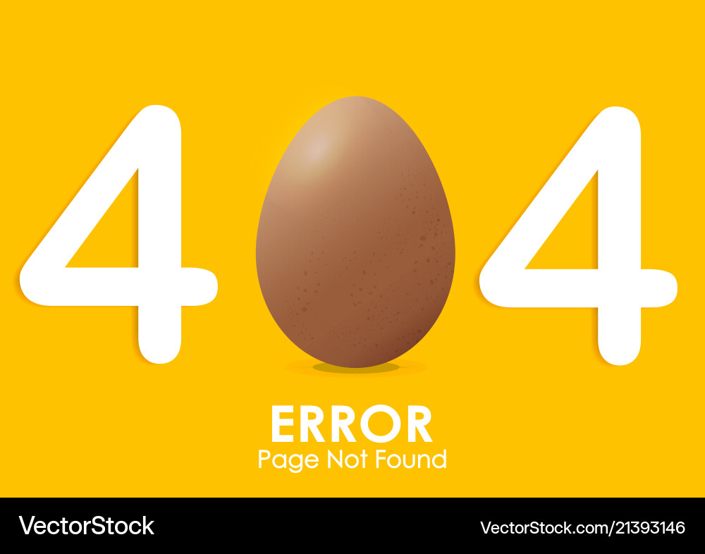 404 error page not found with egg style 404 error page not found with egg style vector image
