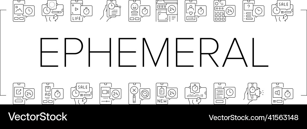 Ephemeral content collection icons set Ephemeral content collection icons set Vector Image