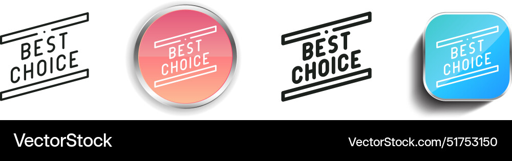 Best choice icon thin linear regular and button Best choice icon thin linear regular and button Vector Image