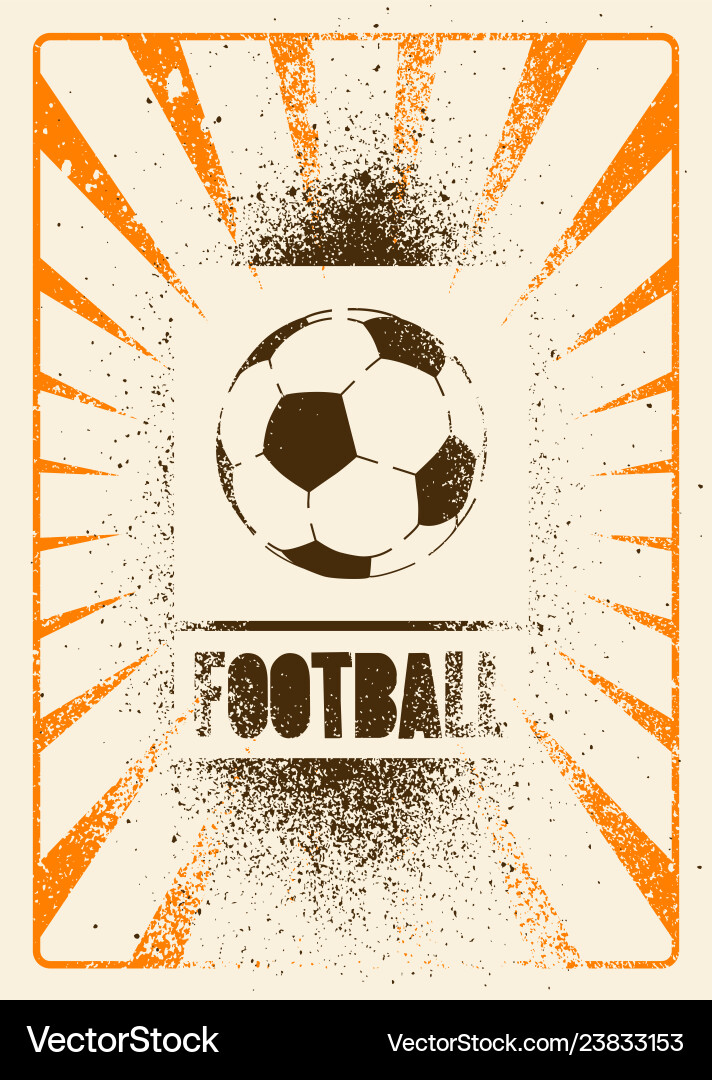 Fußball typografische Vintage Grunge Stil Poster Fußball typografische Vintage Grunge Stil Poster vektorbild
