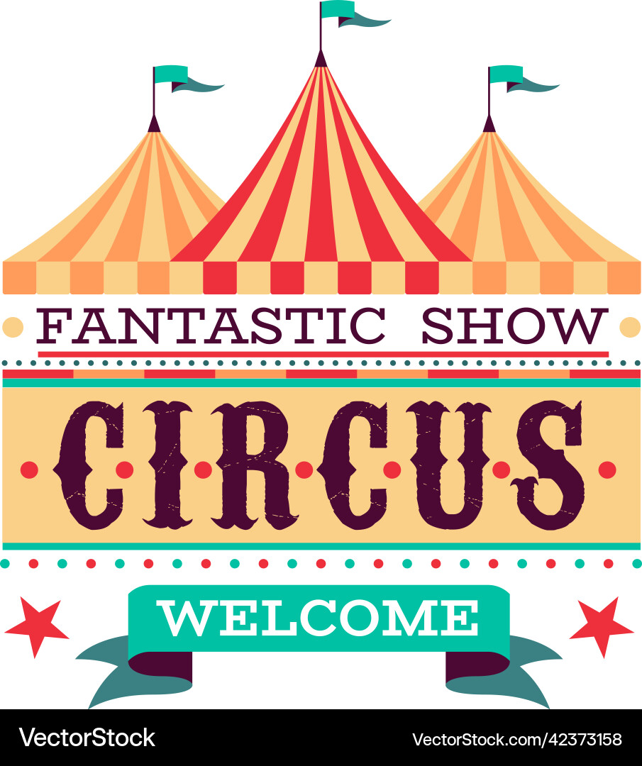 Circus label vintage tent with text retro vector image