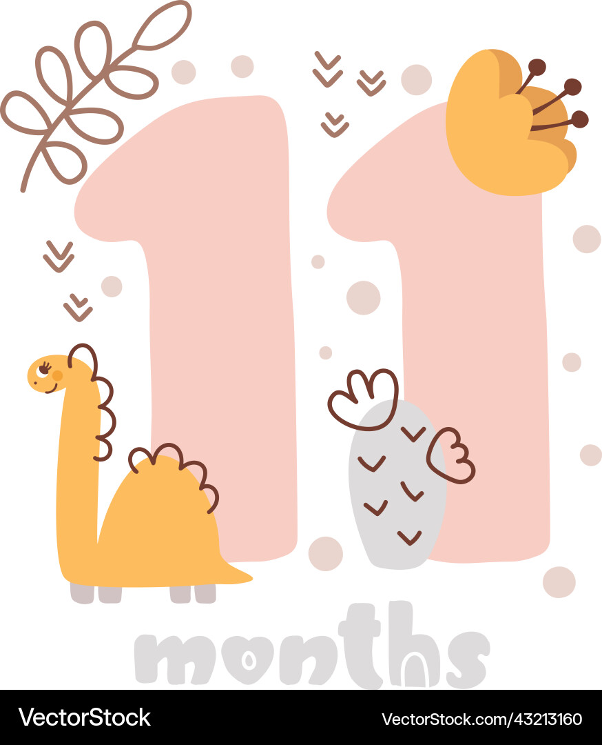 11 eleven months anniversary card baby shower 11 eleven months anniversary card baby shower vector image