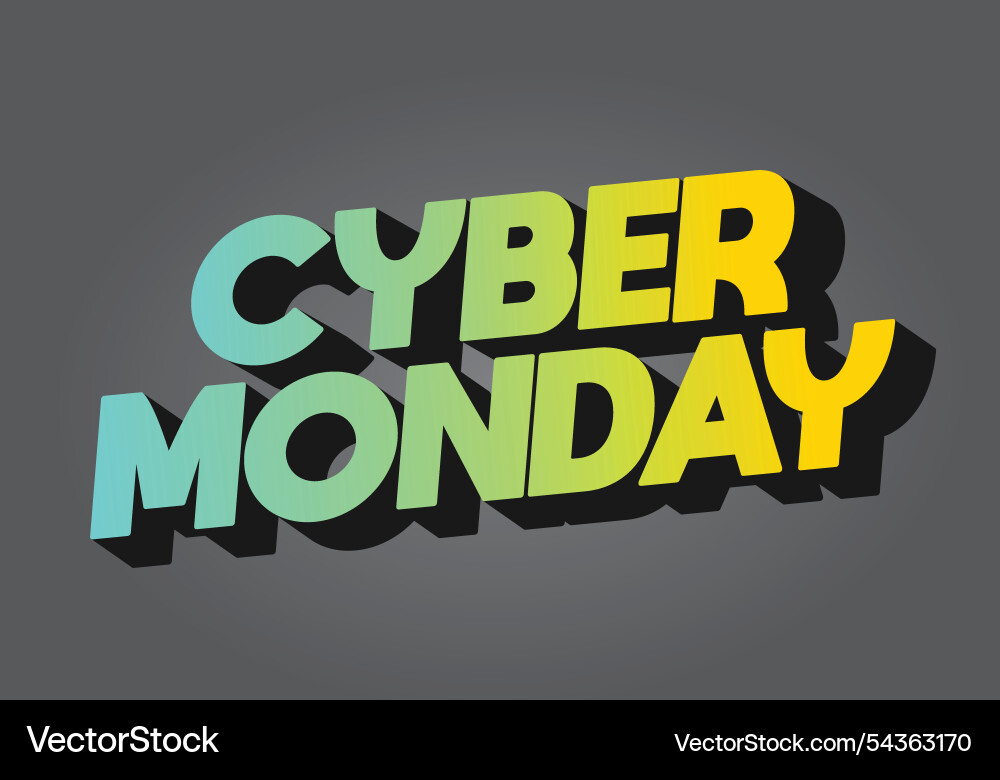 Cyber monday text effect in 3 dimensions look Vector Image