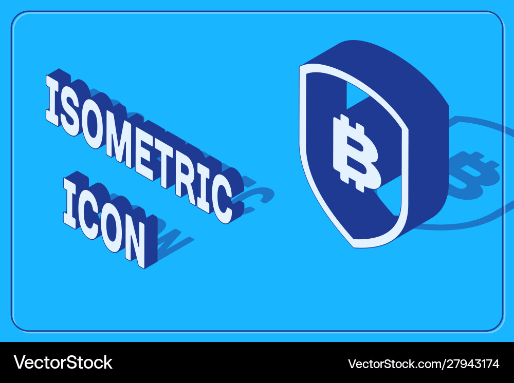 Isometric shield with bitcoin icon isolated Isometric shield with bitcoin icon isolated Vector Image