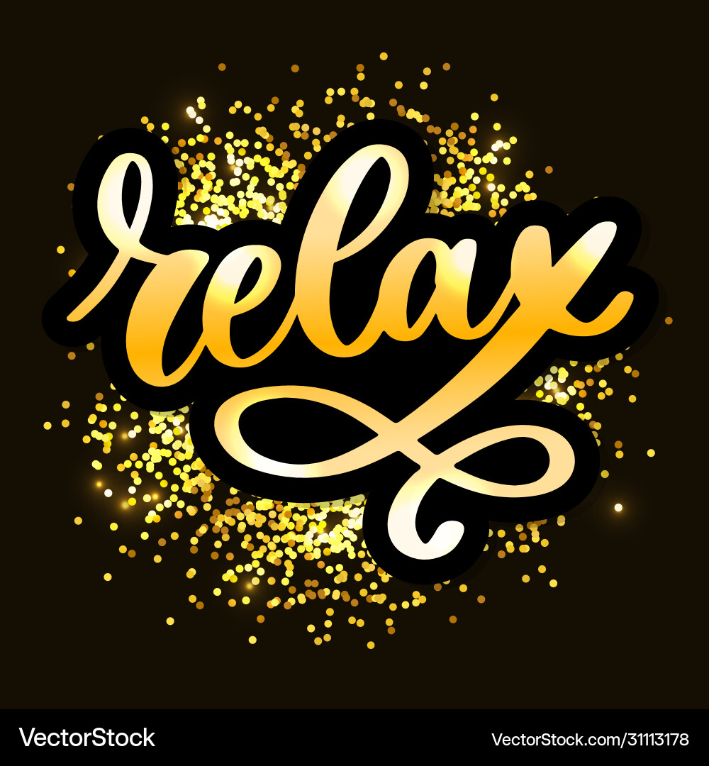 Hand drawn typography lettering phrase relax Hand drawn typography lettering phrase relax vector image
