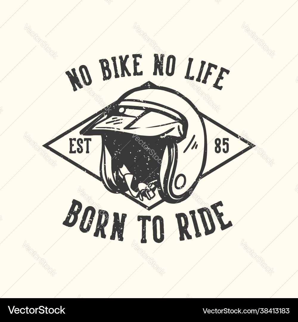 No Bike Life - Motorcycle Slogan T-Shirt Vector Image