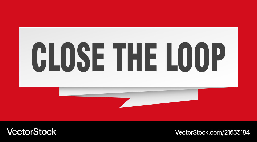 Close the loop vector image