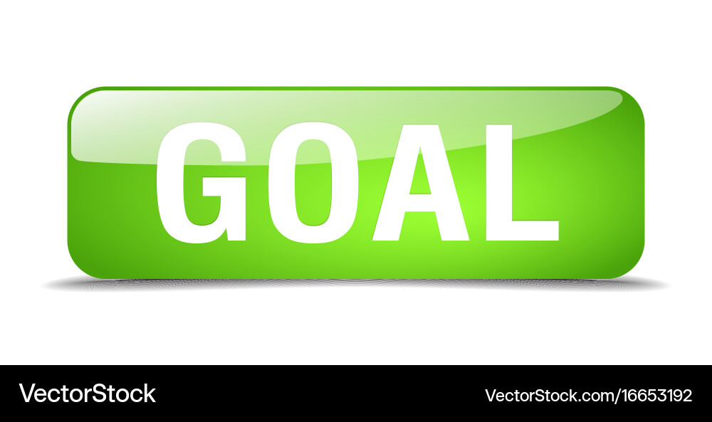 Goal green square 3d realistic isolated web button Vector Image