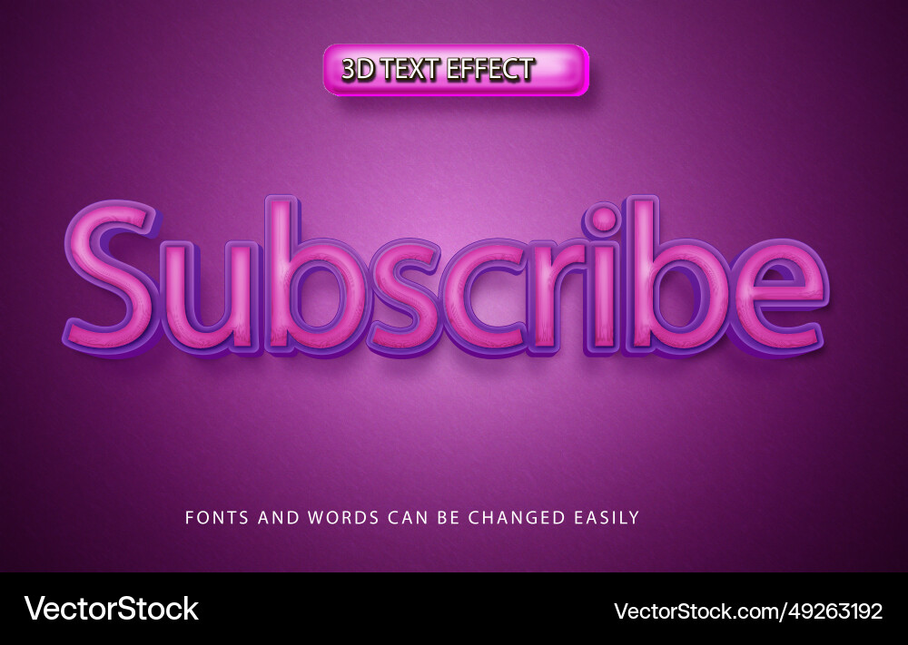 Subscribe 3d editable text effect style Vector Image