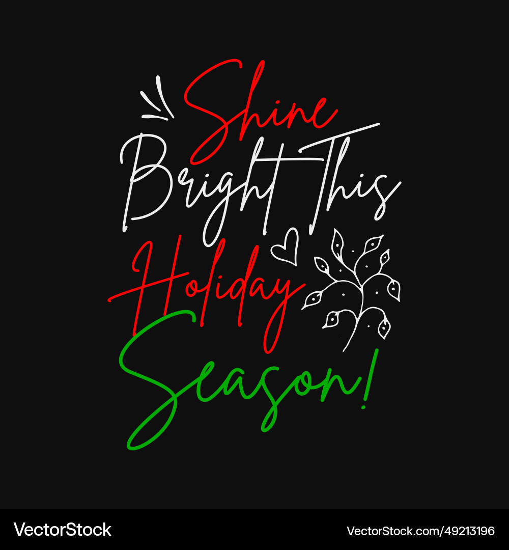 Glänzend hell diese Ferienzeit Weihnachten svg Glänzend hell diese Ferienzeit Weihnachten svg vektorbild