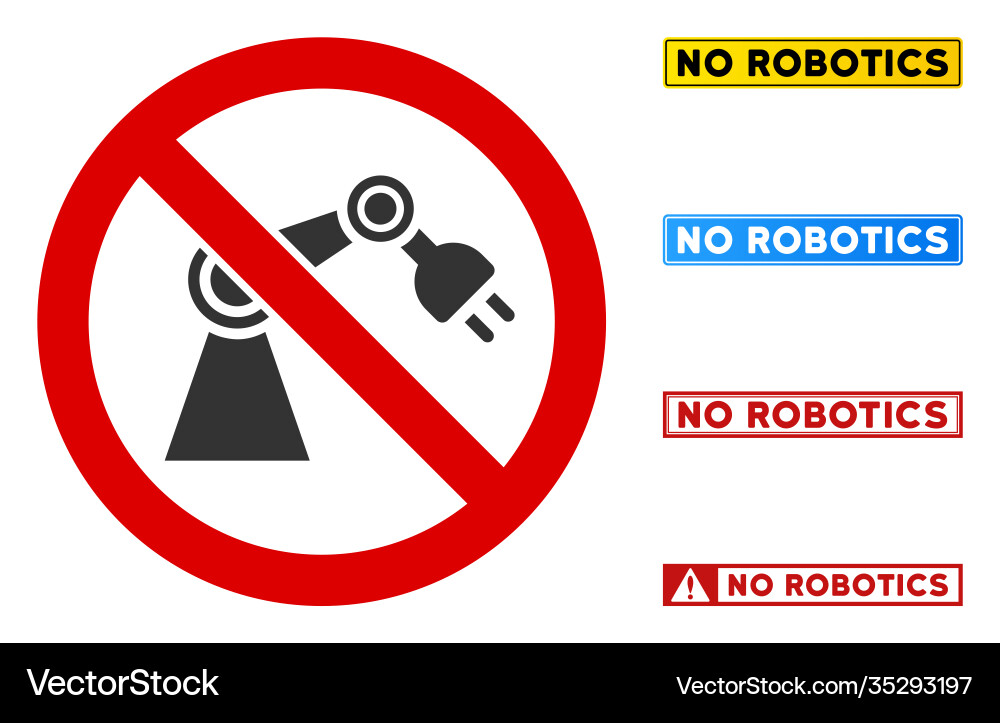Flat no robotics sign with messages Flat no robotics sign with messages vector image