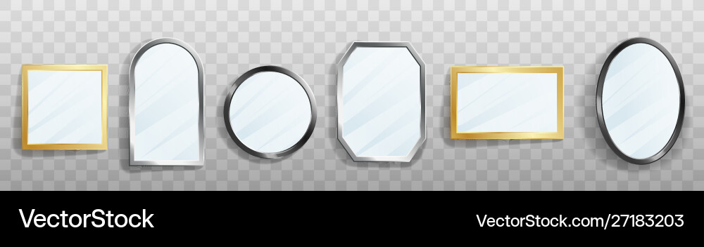 Set realistic empty mirrors different shapes Set realistic empty mirrors different shapes vector image