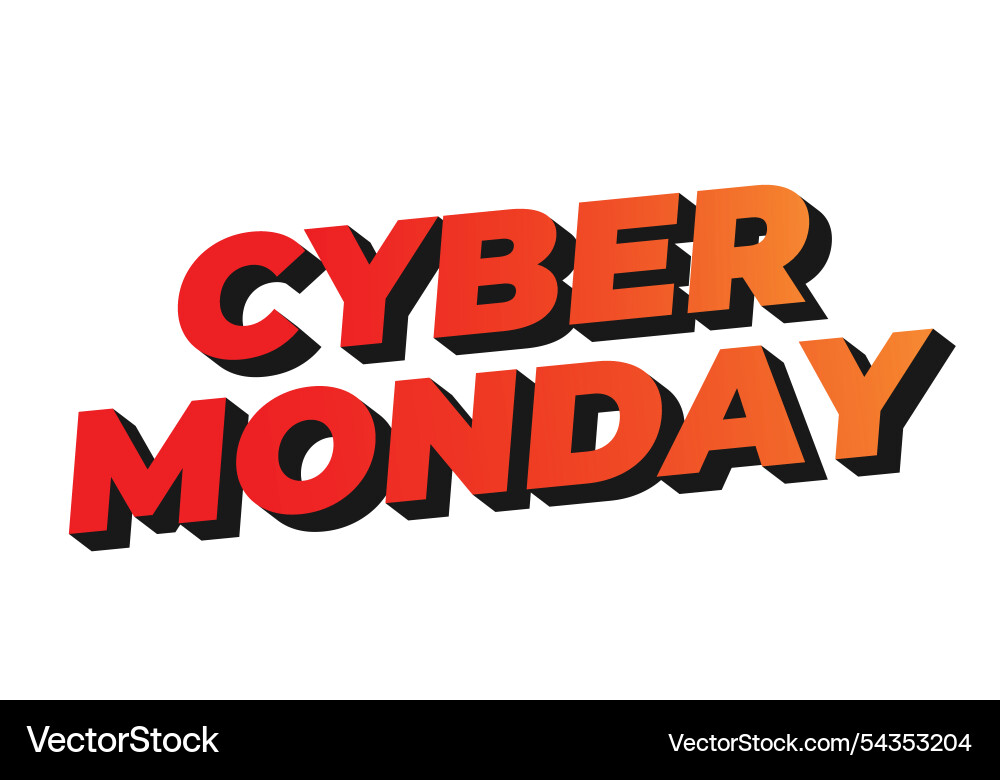 Cyber monday text effect in 3 dimensions look Cyber monday text effect in 3 dimensions look Vector Image
