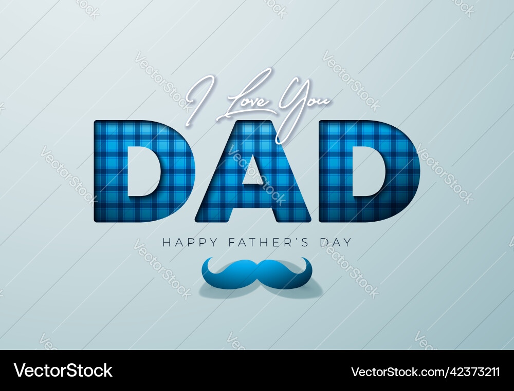 Happy fathers day greeting card design Happy fathers day greeting card design vector image