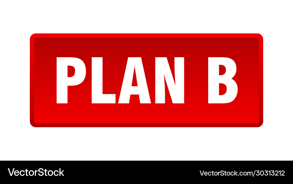Plan b button square red push Vector Image