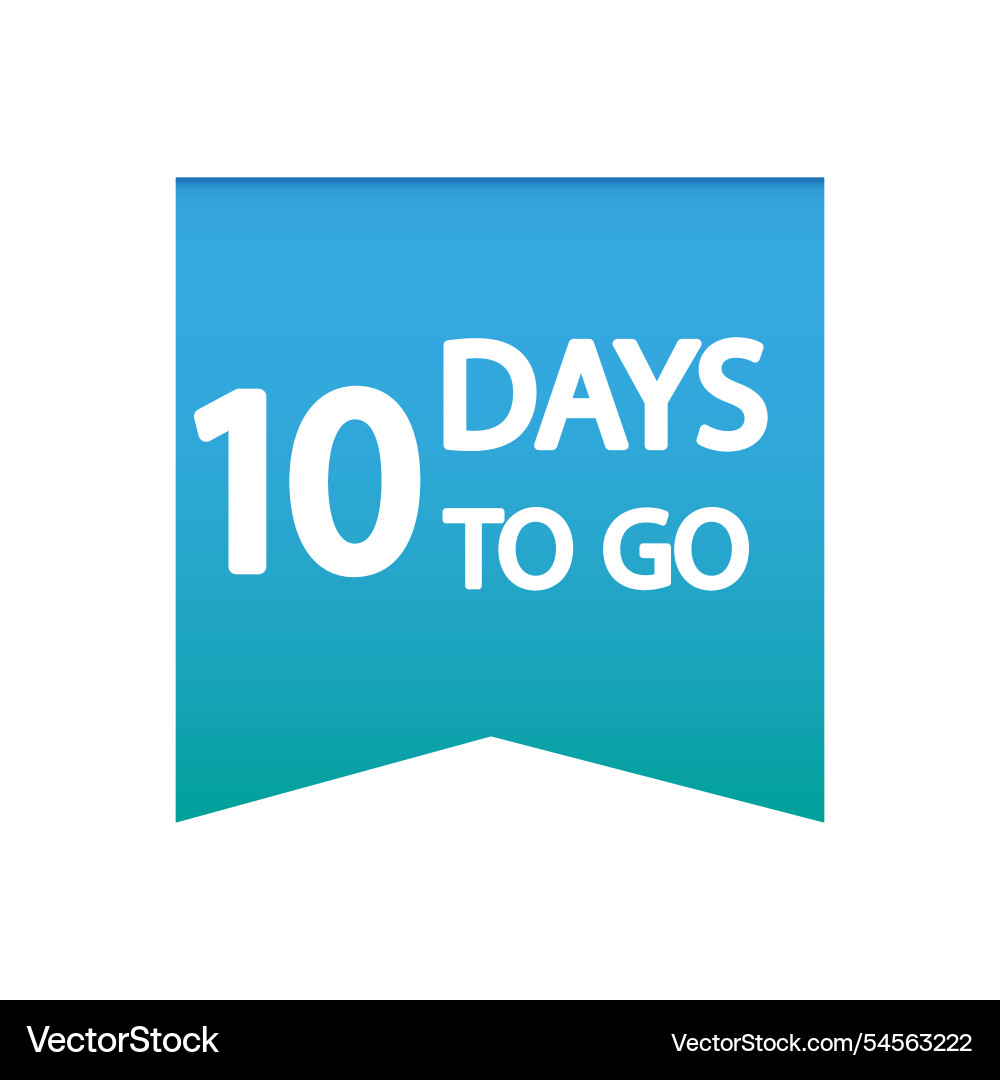 10 days countdown number ten alert day icon event 10 days countdown number ten alert day icon event vector image